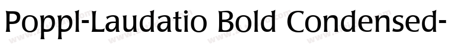 Poppl-Laudatio Bold Condensed字体转换